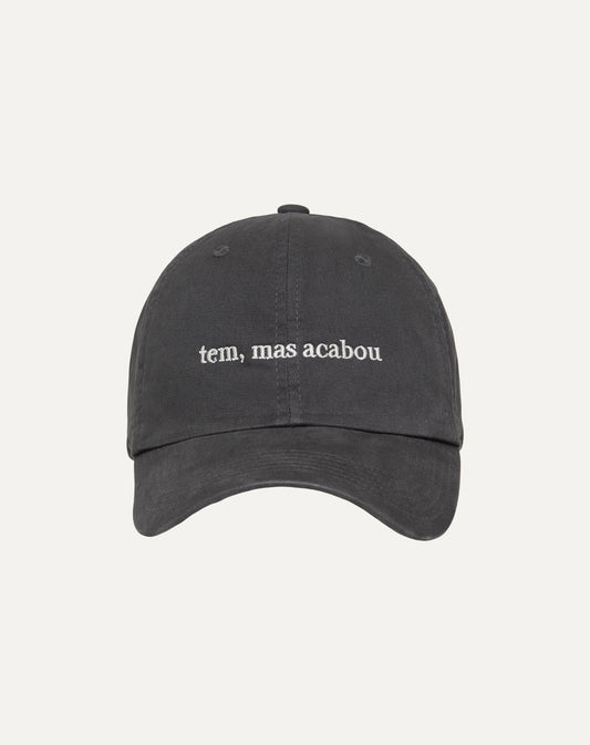 Boné "tem, mas acabou"